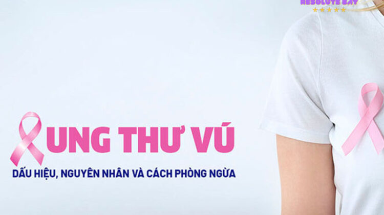 Tìm hiểu về ung thư vú